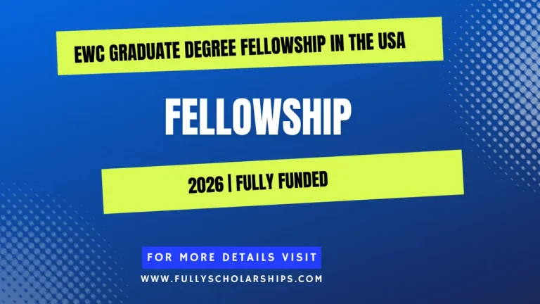 EWC Graduate Degree Fellowship 2026 in the USA