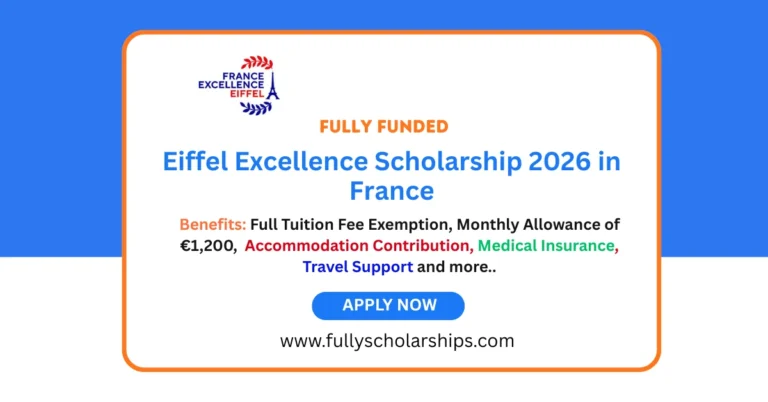 Eiffel Excellence Scholarship 2026 in France