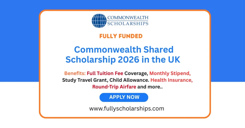 Commonwealth Shared Scholarship 2026 in the UK