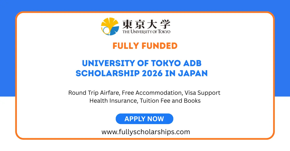 University of Tokyo ADB Scholarship 2026 in Japan