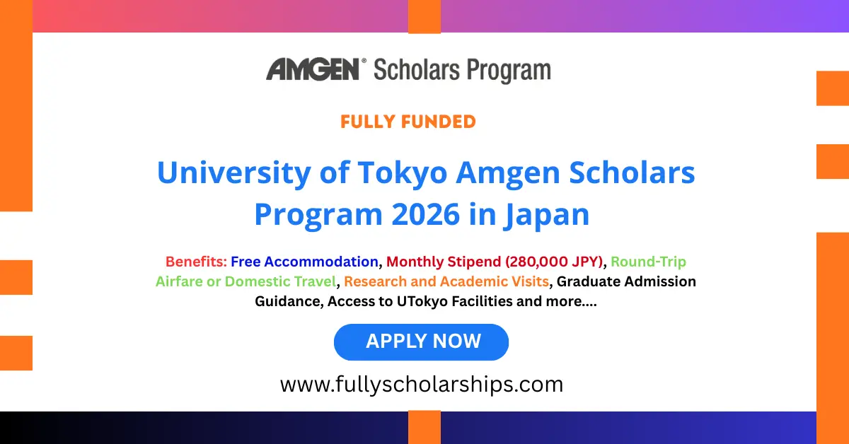 University of Tokyo Amgen Scholars Program 2026 in Japan