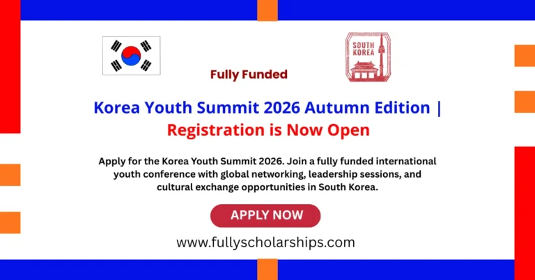 Apply for the Korea Youth Summit 2026. Join a fully funded international youth conference with global networking, leadership sessions, and cultural exchange opportunities in South Korea.